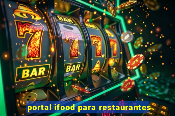 portal ifood para restaurantes